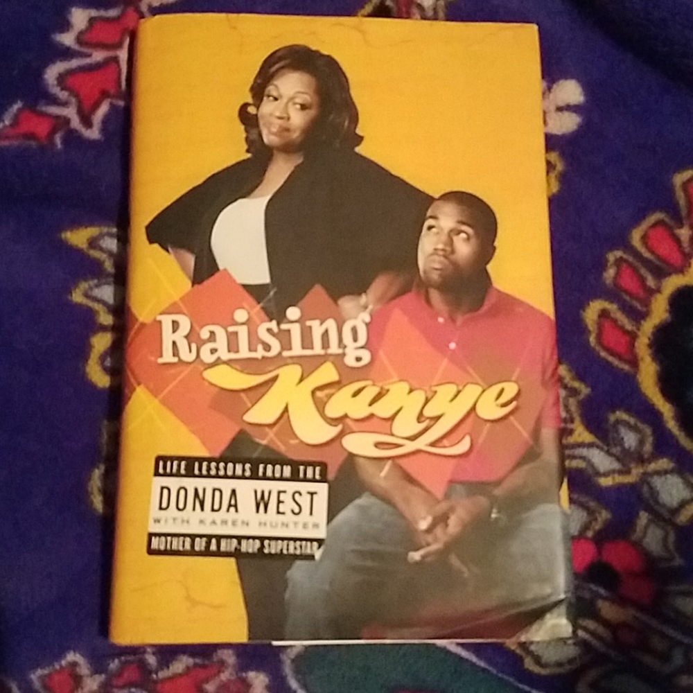 Raising Kanye Life lessons from Donde West